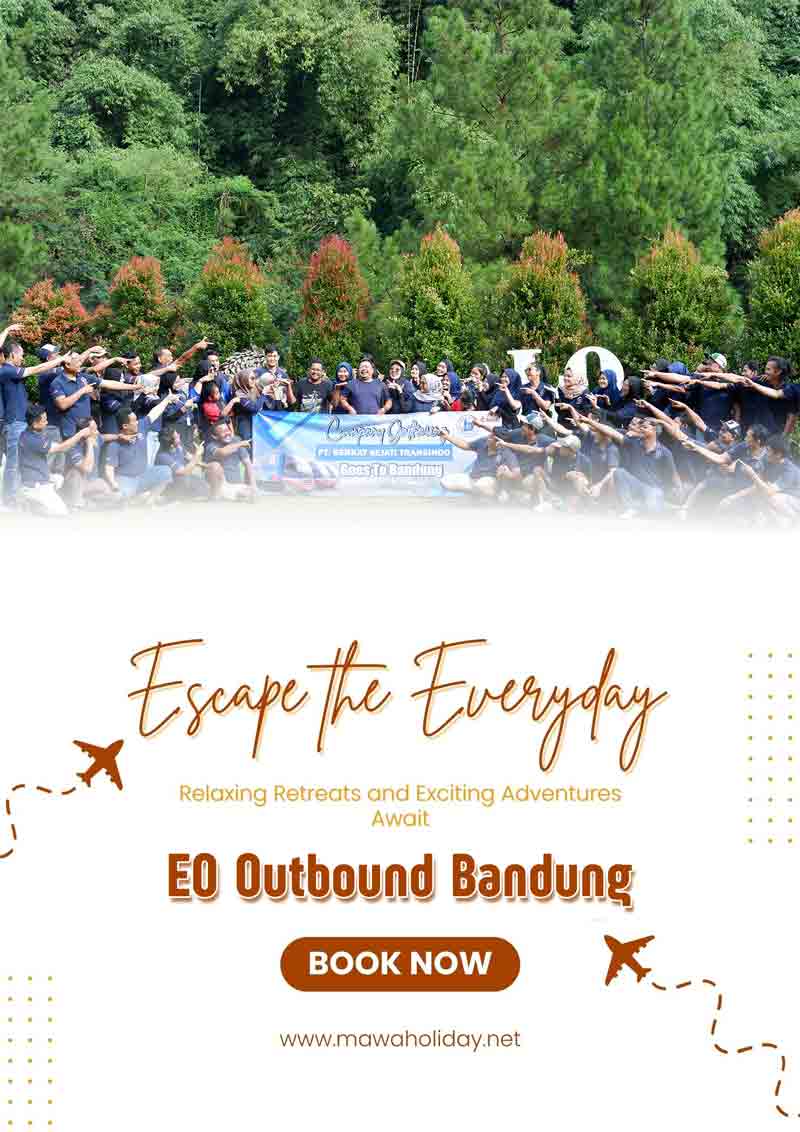 EO Outbound Bandung Profesional - Terpercaya Harga Murah